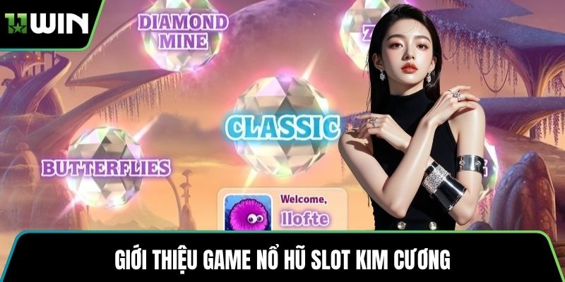 Giới thiệu game nổ hũ slot kim cương